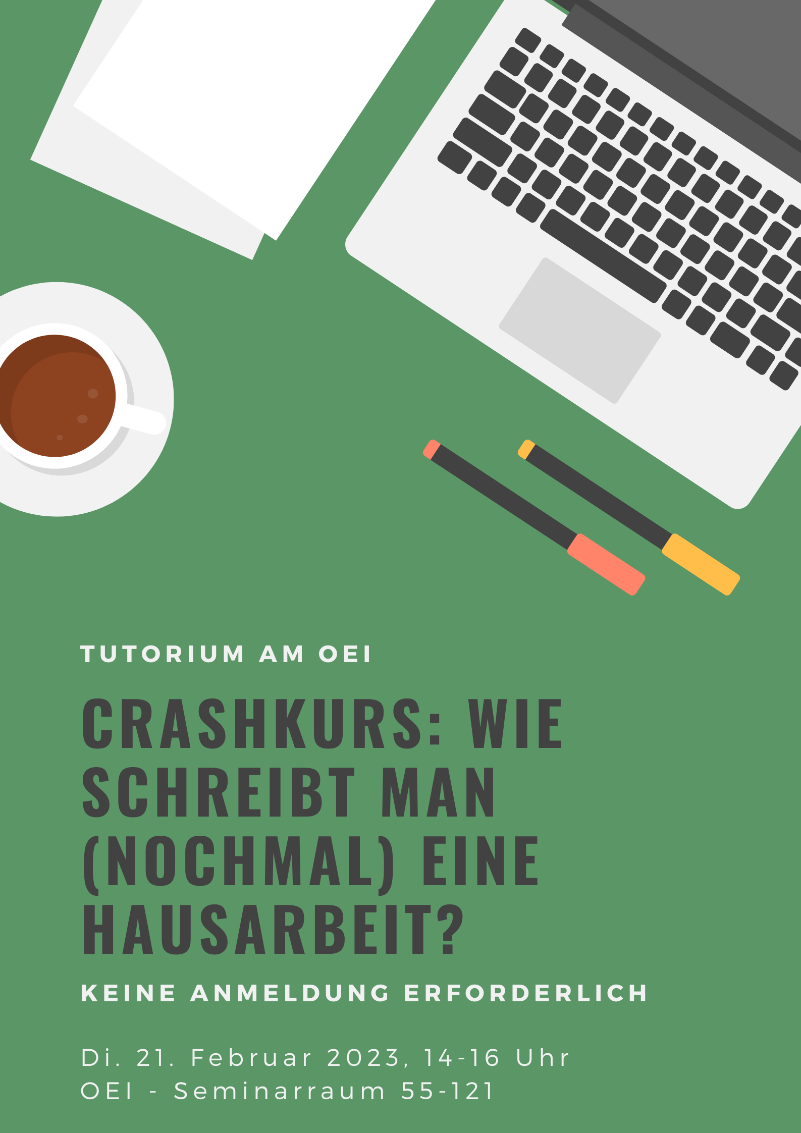 Tutorium „Crashkurs: Wie schreibt man (nochmal) eine Hausarbeit?“