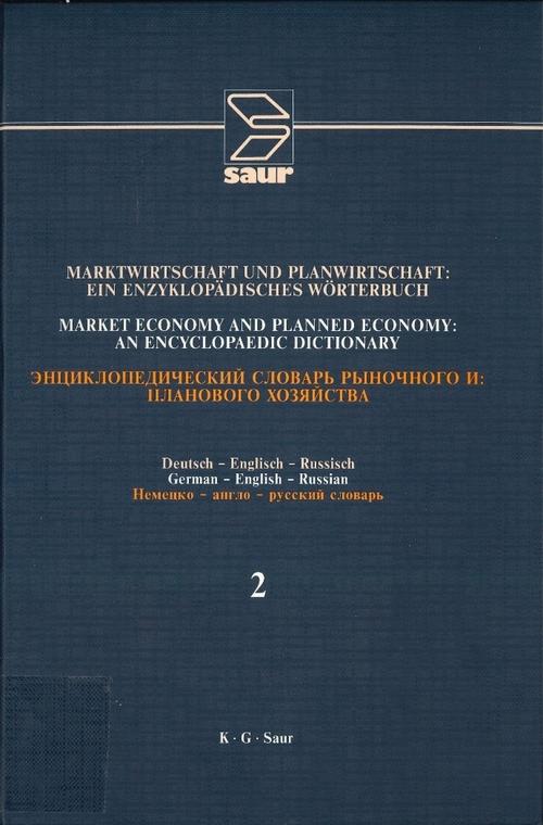 Földi, Tamás. (1992). Marktwirtschaft und Planwirtschaft: ein enzyklopädisches Wör-terbuch; deutsch, englisch, russisch = Mar-ket economy and planned economy = Ėn-ciklopedičeskij slovarʹ rynočnogo i plano-vogo chozjajstva. München: Saur.