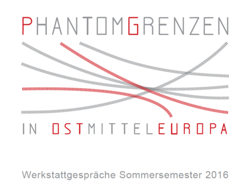 (BMBF-Projekt "Phantomgrenzen in Ostmitteleuropa")